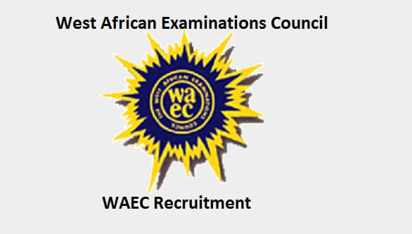 WAEC Recruitment 2024/2025 Application Portal