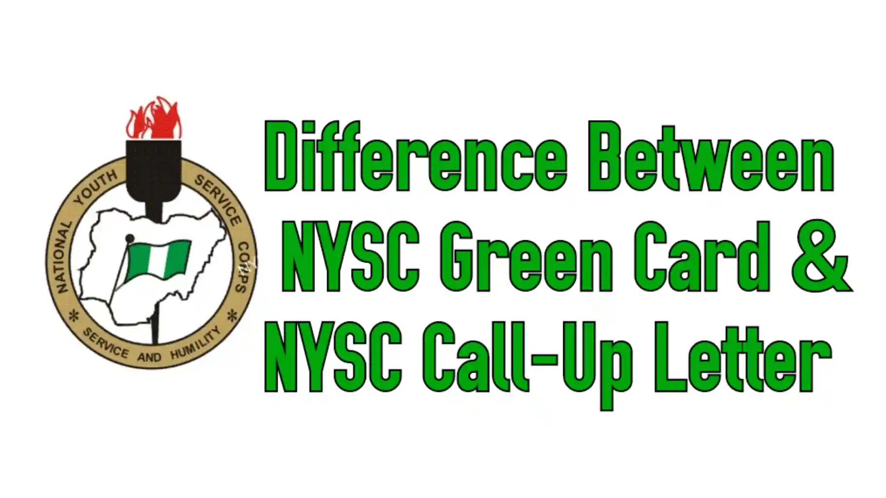 Difference Between NYSC Green Card and NYSC Call-Up Letter